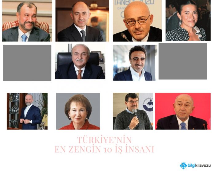 Türkiye’nin En Zengin 10 İş İnsanı
